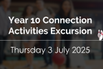 Year 10 Connection Activities Excursion